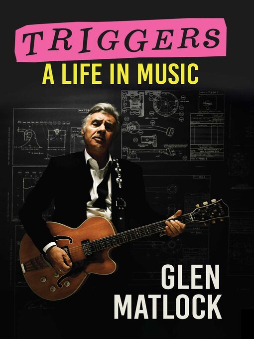 Title details for Triggers by Glen Matlock - Wait list